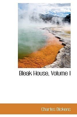Bleak House, Volume I