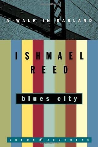 Blues City: A Walk in Oakland