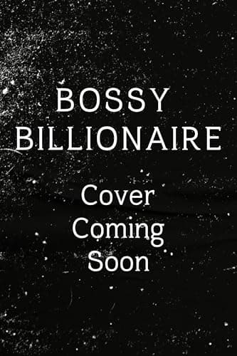 Bossy Billionaire