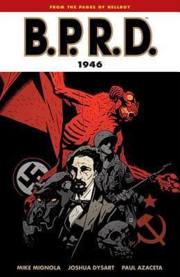 B.P.R.D., Vol. 9: 1946