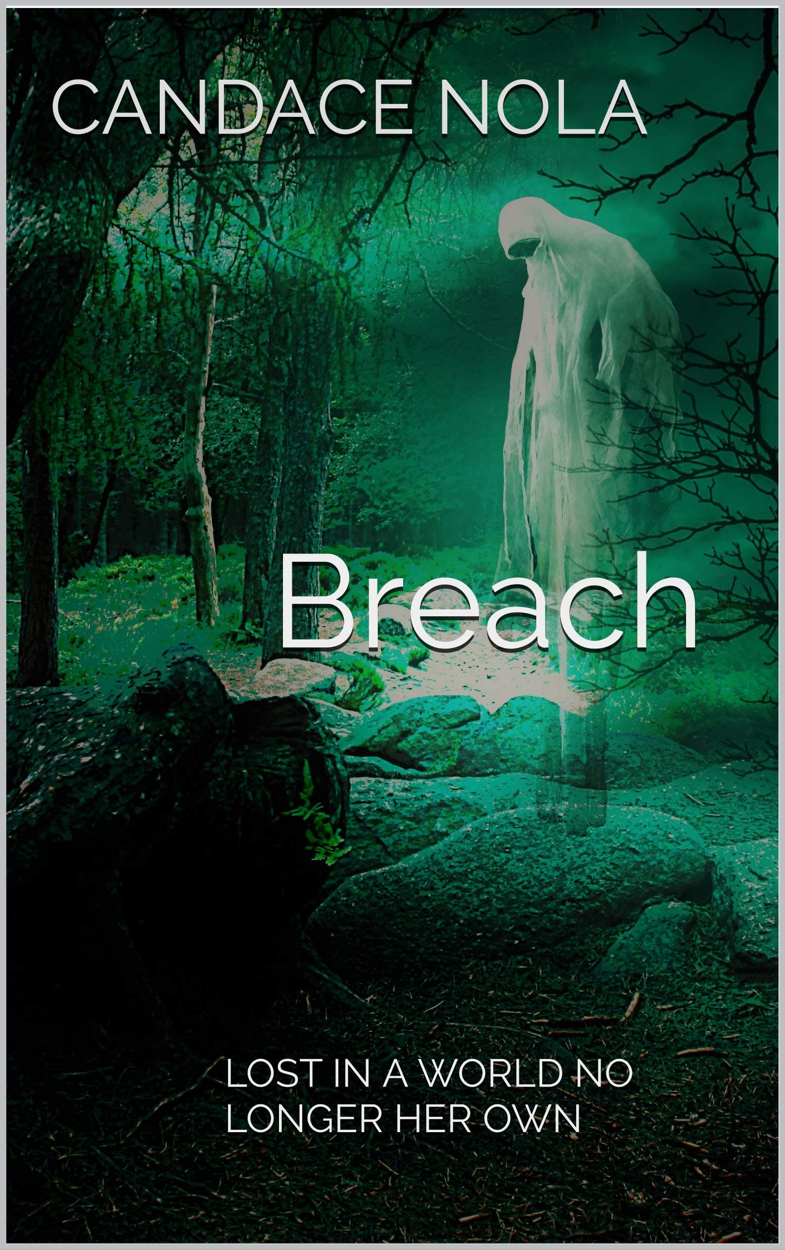 Breach : Lost In a World No Longer Her Own
