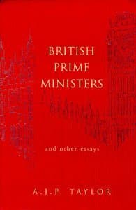 British Prime Ministers and Other Essays