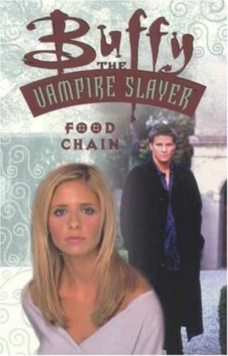 Buffy the Vampire Slayer: Food Chain