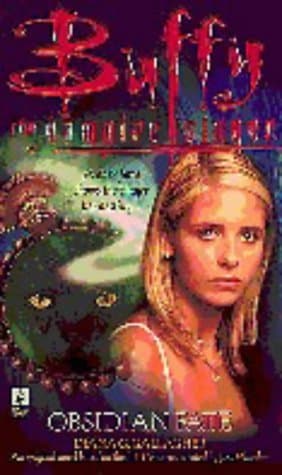 Buffy the Vampire Slayer: Obsidian Fate