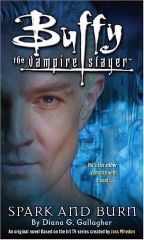 Buffy the Vampire Slayer: Spark and Burn