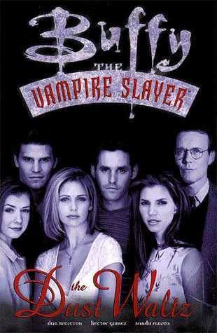 Buffy the Vampire Slayer: The Dust Waltz