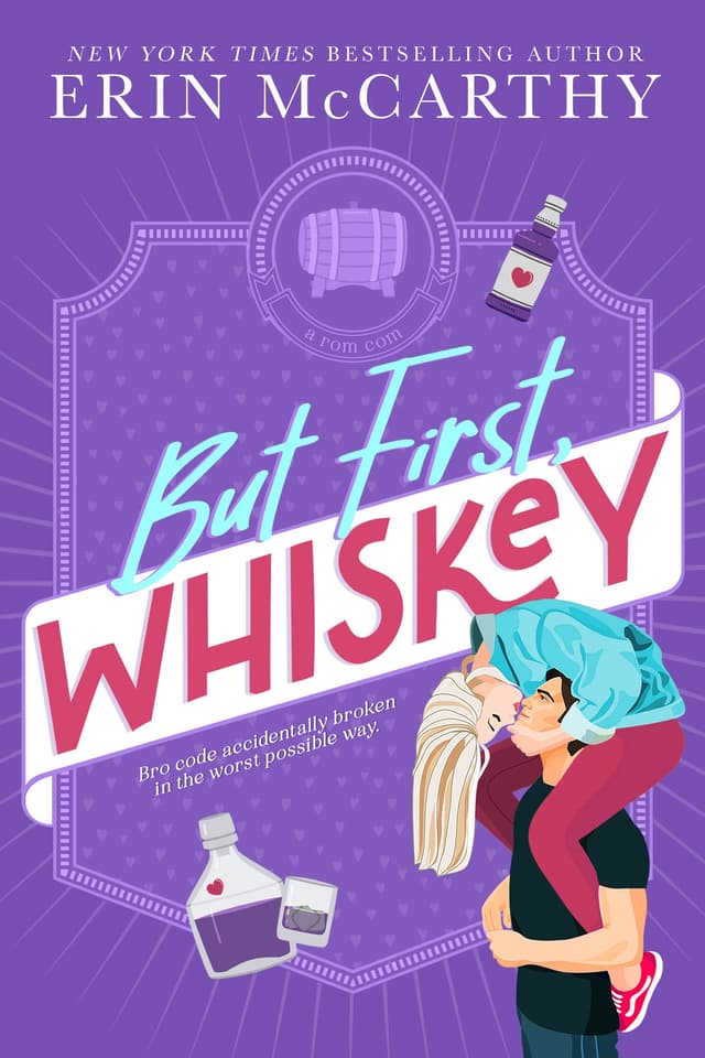 But First, Whiskey