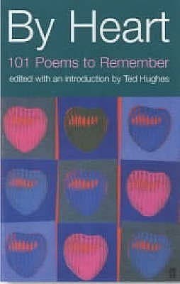By Heart : 101 Poems and How to Remember Them