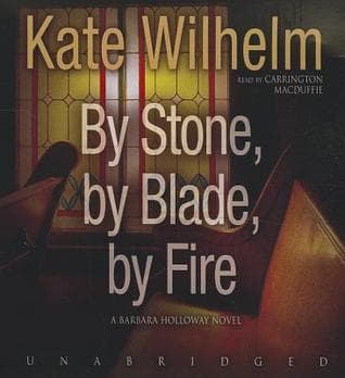 By Stone, by Blade, by Fire