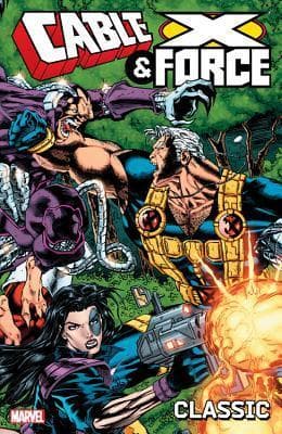 Cable & X-Force Classic, Volume 1