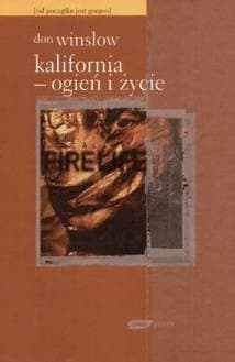 Kalifornia - ogień i życie