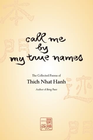 Call Me by My True Names: The Collected Poems