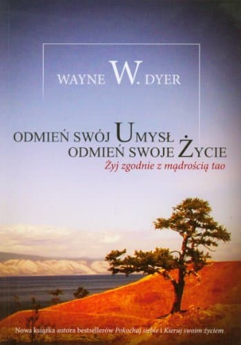 Odmien swój umysl odmien swoje zycie