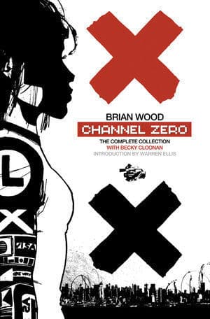 Channel Zero: The Complete Collection