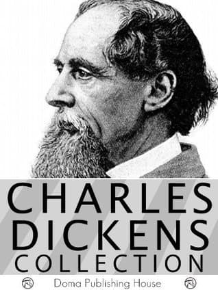 Charles Dickens Collection: 55 Works