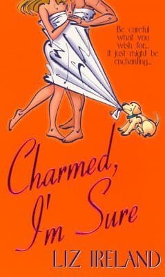 Charmed, I'm Sure