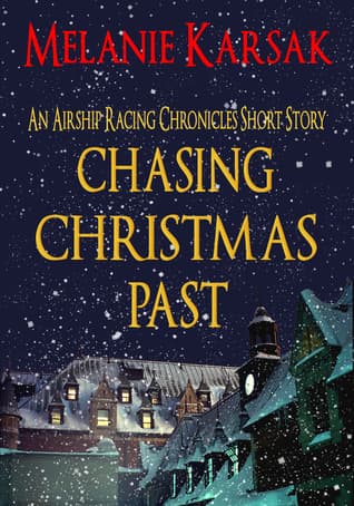 Chasing Christmas Past