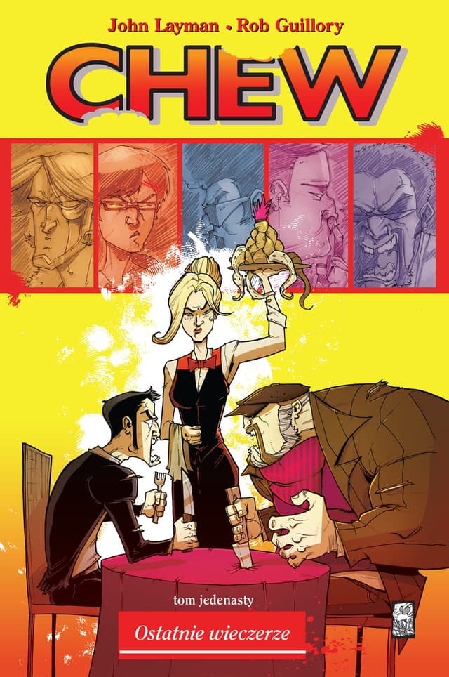 Chew, Tom 11: Ostatnie wieczerze