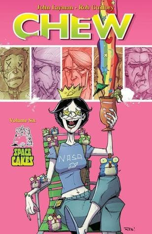 Chew, Vol. 6: Space Cakes