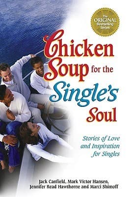 Chicken Soup for the Single's Soul