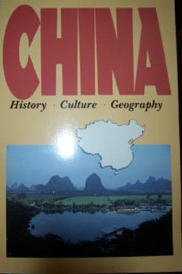 China. History, Culture, Geography