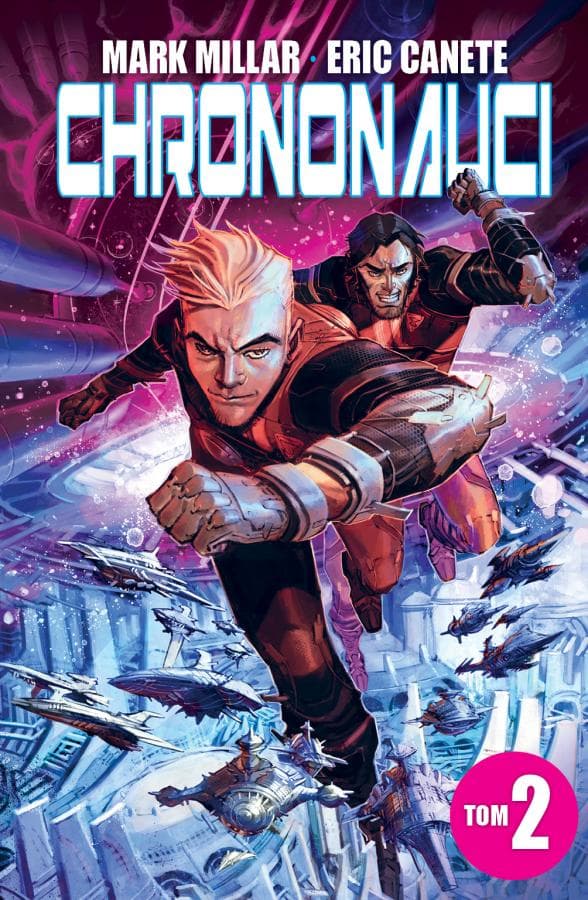 Chrononauci. Tom 2