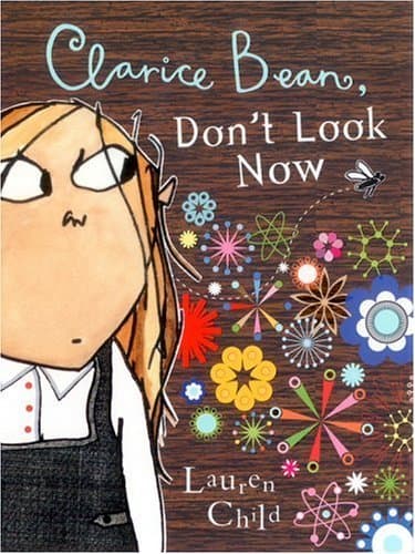 Clarice Bean, Don't Look Now