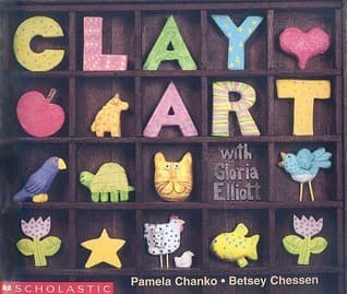 Clay Art With Gloria Elliott (Emergent Reader)