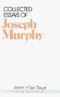 Collected Essays of Joseph Murphy