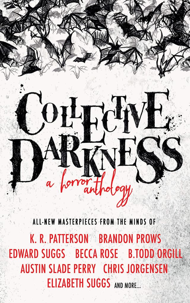 Collective Darkness: A Horror Anthology