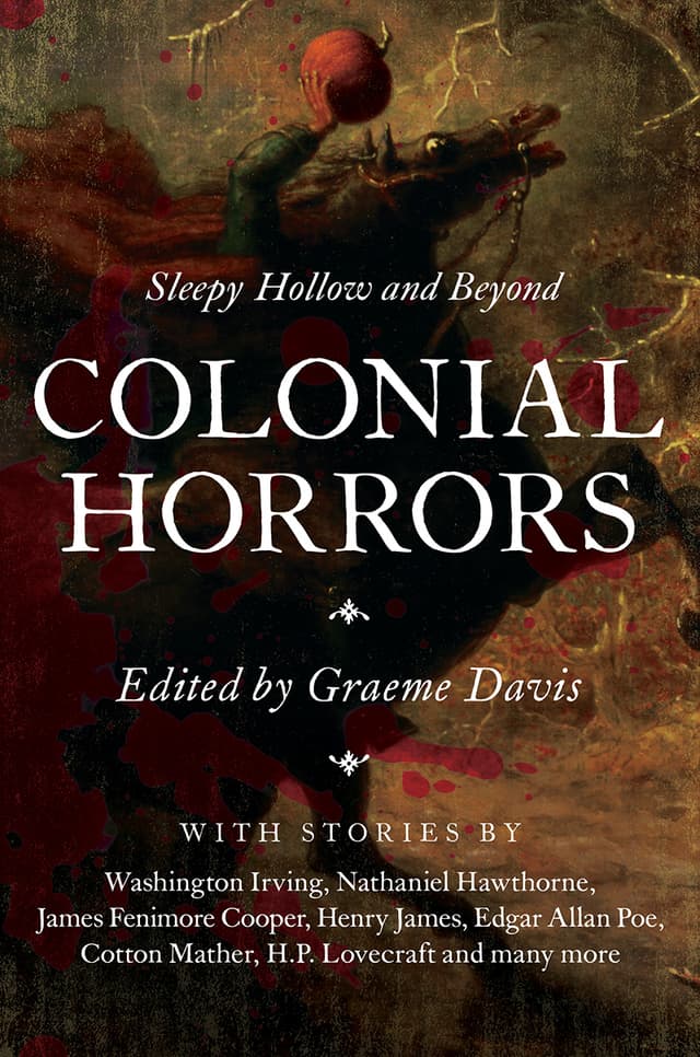 Colonial Horrors: Sleepy Hollow and Beyond