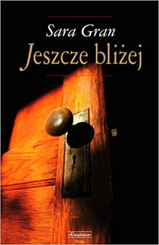 Jeszcze Bliżej