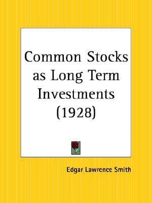 Common Stocks as Long Term Investments