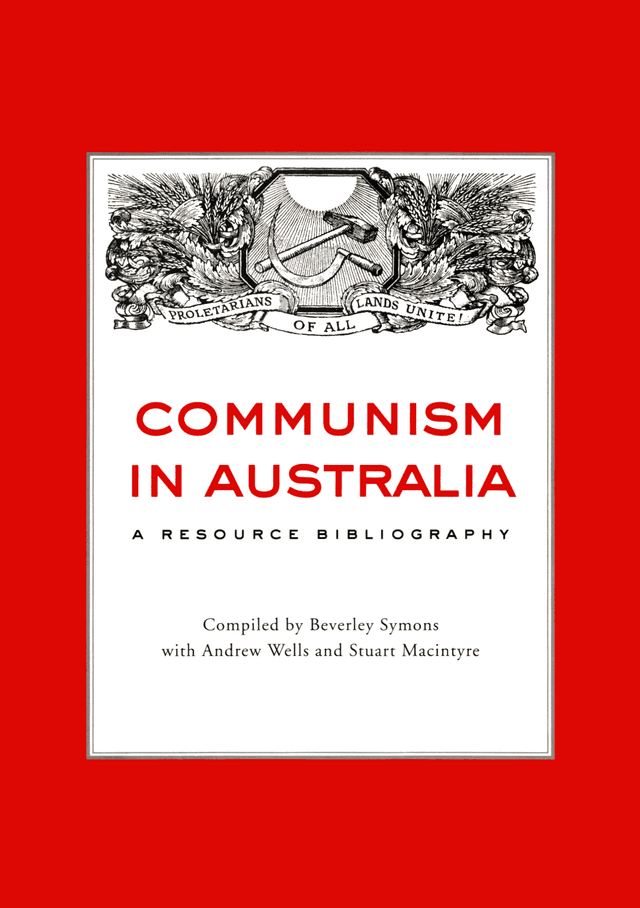 Communism in Australia: A Resource Bibliography