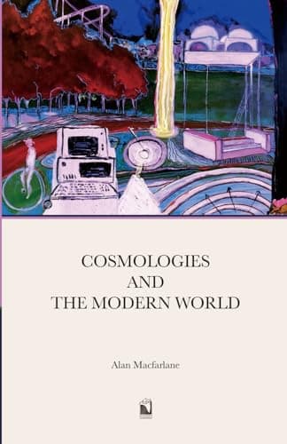 Cosmologies and the Modern World