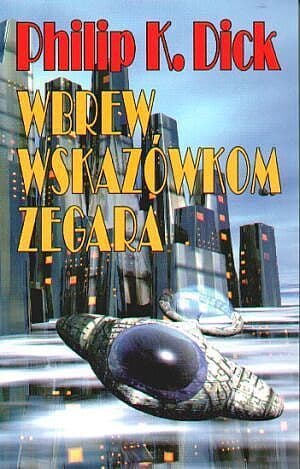 Wbrew Wskazówkom Zegara