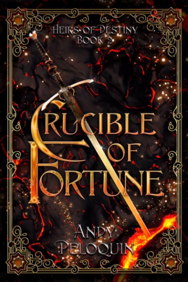 Crucible of Fortune