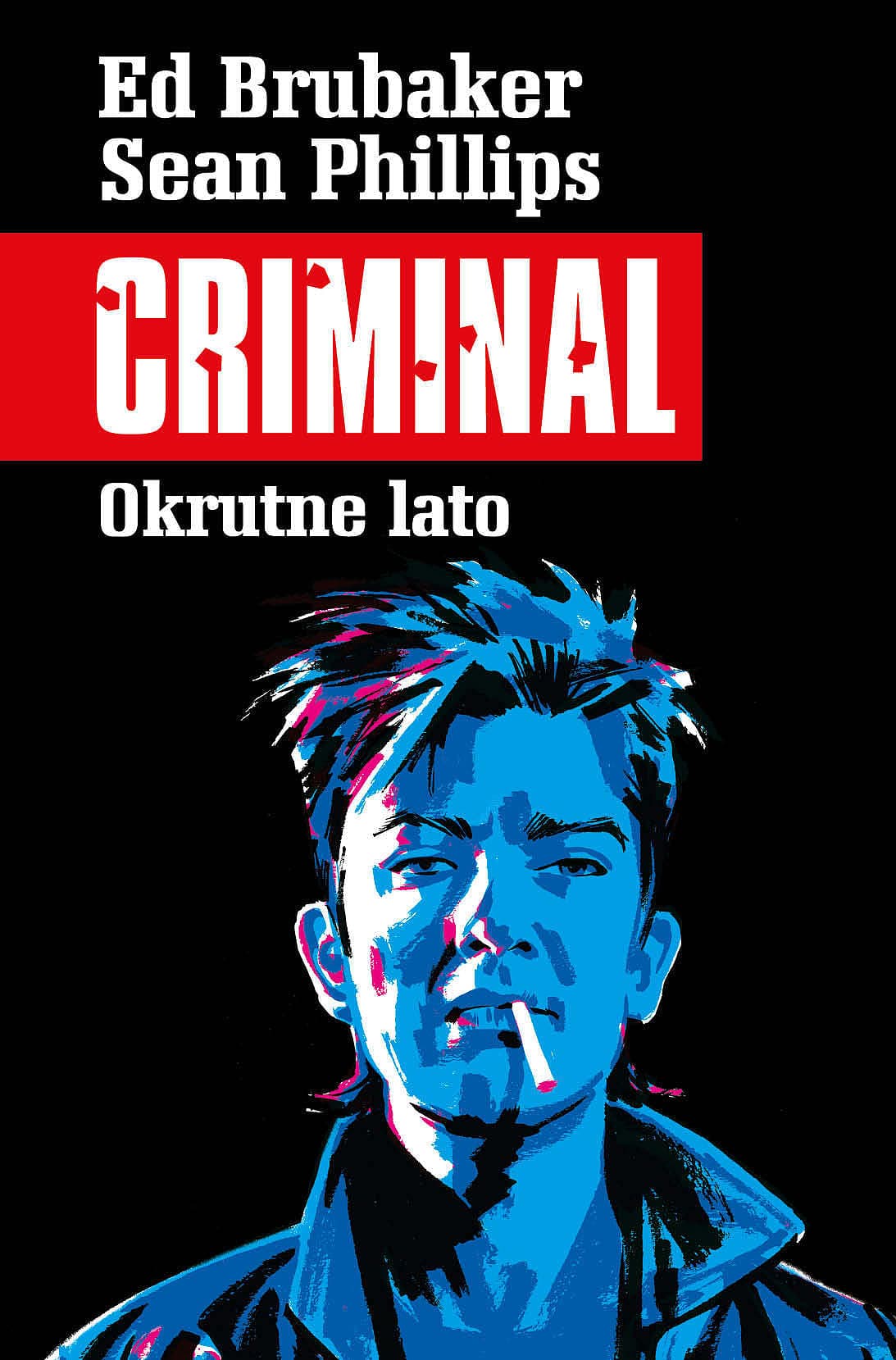 Criminal: Okrutne lato