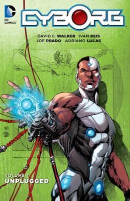 Cyborg, Vol. 1: Unplugged