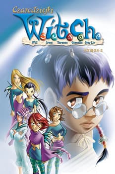 Czarodziejki W.I.T.C.H. Księga 5