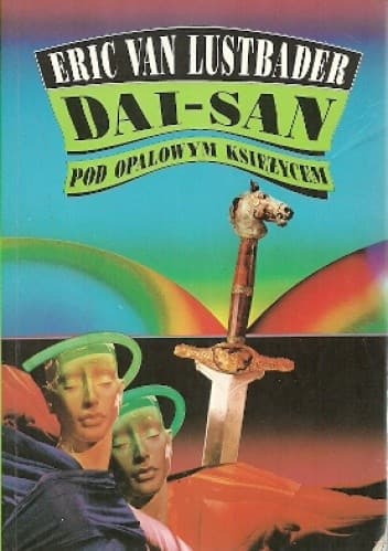 Dai-San. Pod opalowym księżycem.