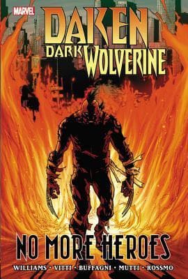 Daken: Dark Wolverine, Vol. 4: No More Heroes