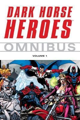 Dark Horse Heroes Omnibus Volume 1
