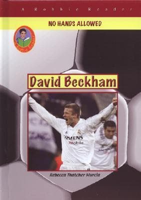 David Beckham: Soccer Megastar
