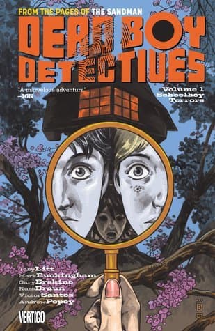 Dead Boy Detectives, Volume 1: Schoolboy Terrors