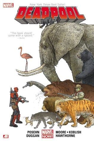 Deadpool by Posehn & Duggan, Vol. 1