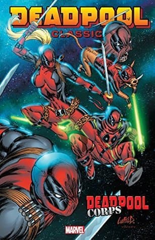 Deadpool Classic, Vol. 12: Deadpool Corps