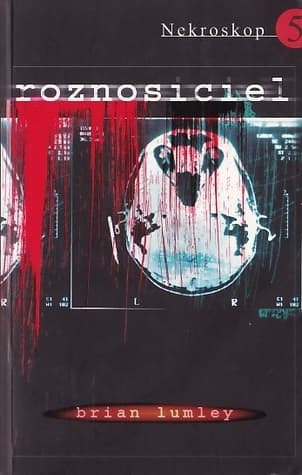 Nekroskop 5: Roznosiciel