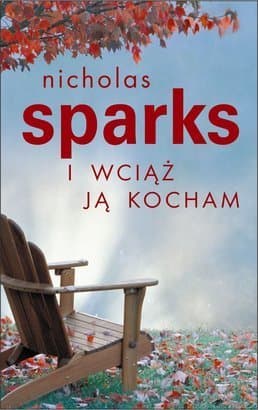 I wciąż ją kocham