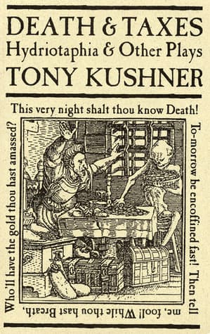 Death and Taxes: Hydriotaphia and Other Plays